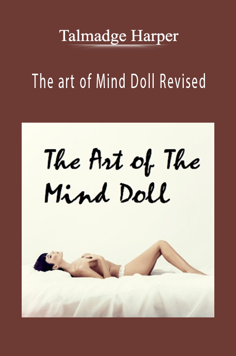 The art of Mind Doll Revised – Talmadge Harper