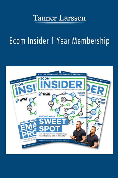 Ecom Insider 1 Year Membership – Tanner Larssen