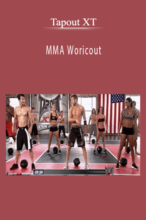 MMA Woricout – Tapout XT