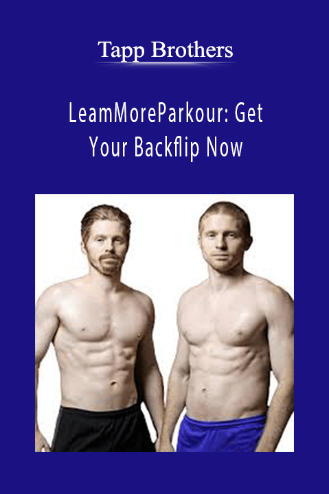 LeamMoreParkour: Get Your Backflip Now – Tapp Brothers