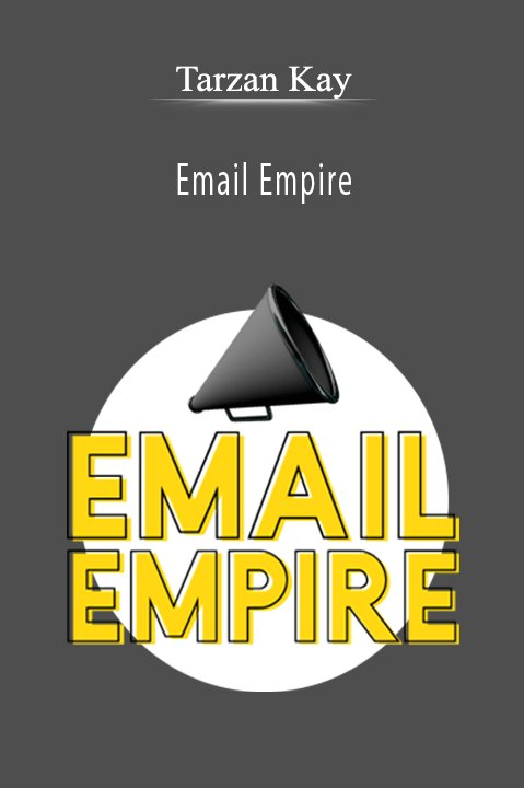 Email Empire – Tarzan Kay