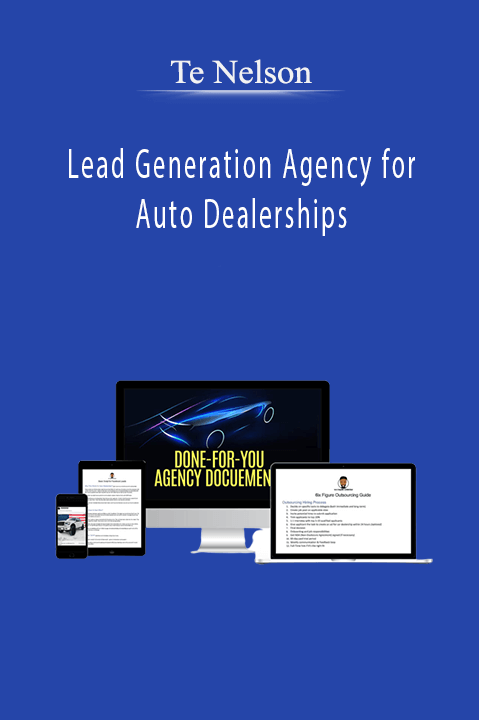 Lead Generation Agency for Auto Dealerships – Te Nelson