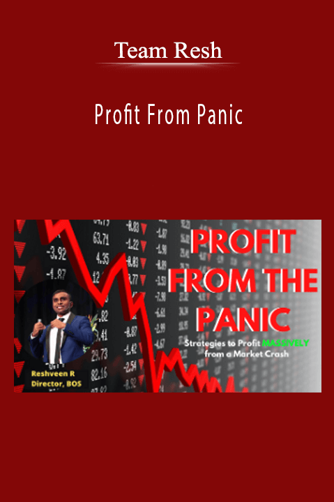 Profit From Panic – Team Resh