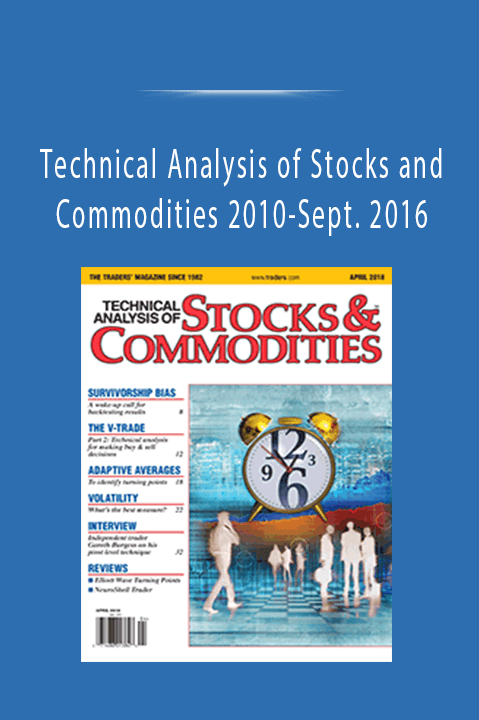 Technical Analysis of Stocks and Commodities 2010–Sept. 2016