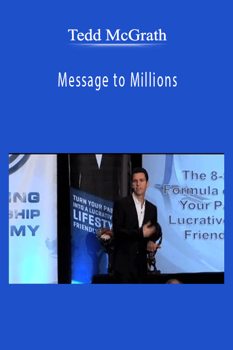 Message to Millions – Tedd McGrath