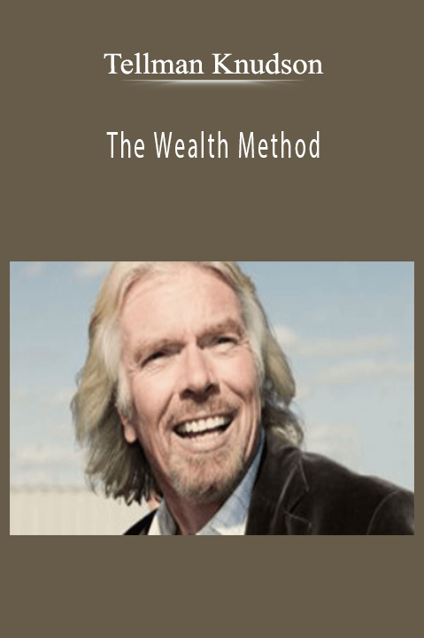 The Wealth Method – Tellman Knudson