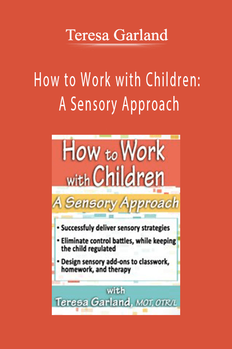 How to Work with Children: A Sensory Approach – Teresa Garland