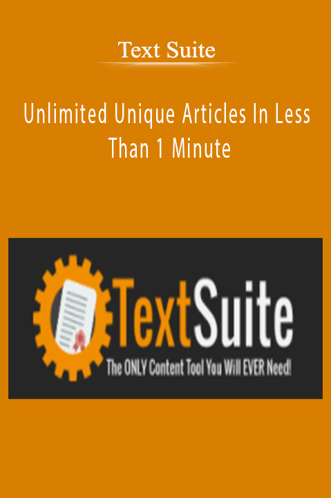 Unlimited Unique Articles In Less Than 1 Minute – Text Suite