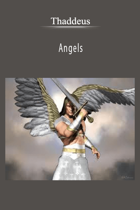 Angels – Thaddeus