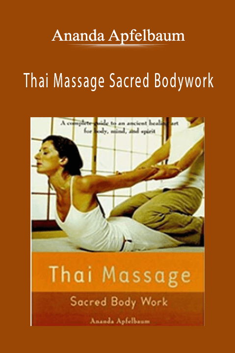 Ananda Apfelbaum – Thai Massage Sacred Bodywork