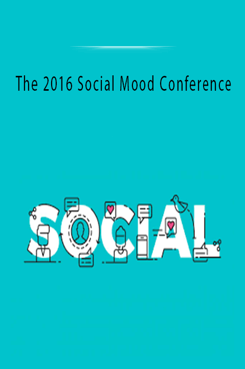 The 2016 Social Mood Conference