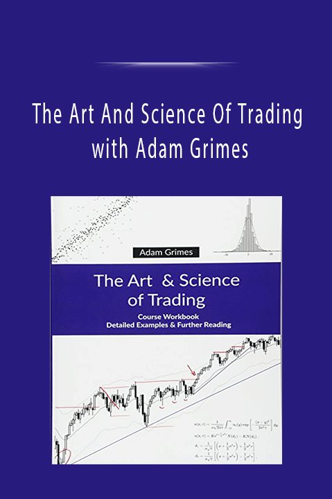 The Art And Science Of Trading with Adam Grimes