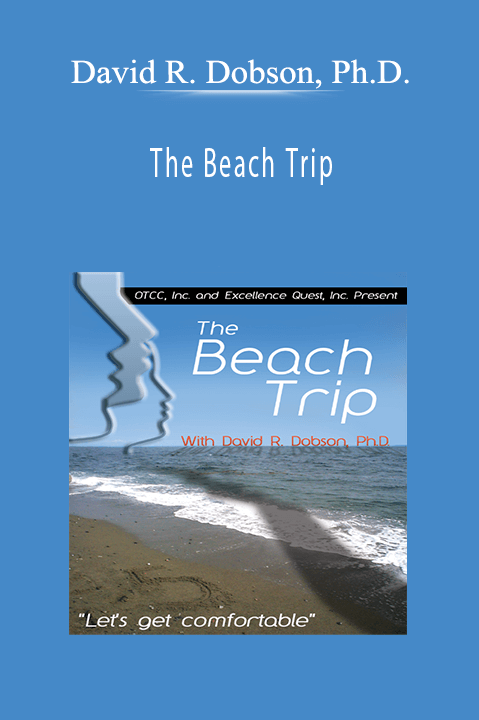 The Beach Trip with David R. Dobson