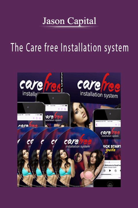 Jason Capital – The Care free Installation system