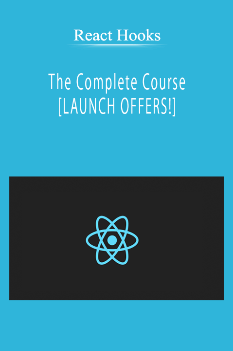 React Hooks - The Complete Course [LAUNCH OFFERS!]