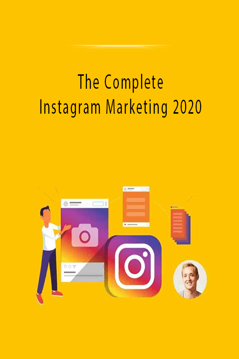 The Complete Instagram Marketing 2020