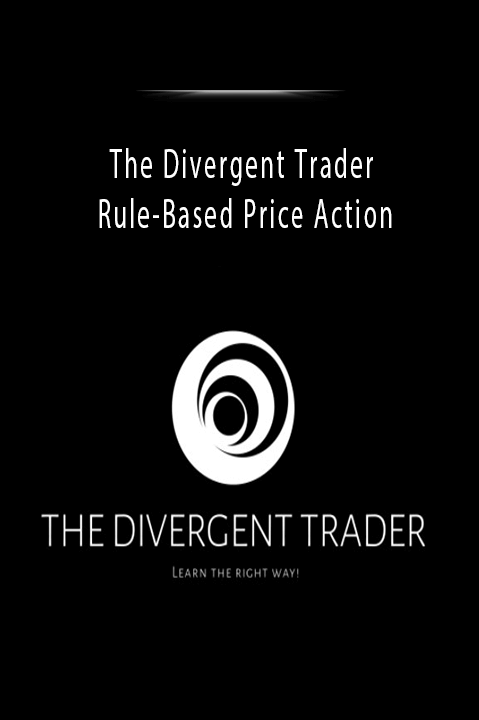 Rule–Based Price Action – The Divergent Trader