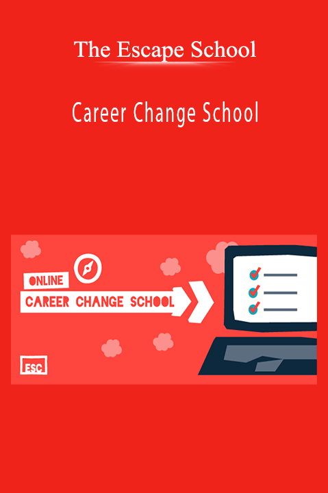 Career Change School – The Escape School