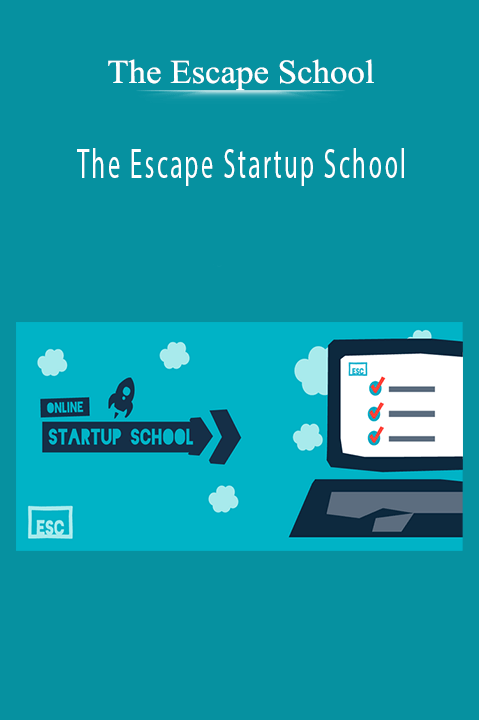 The Escape Startup School – The Escape School