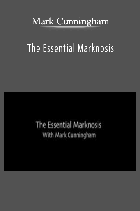 Mark Cunningham – The Essential Marknosis