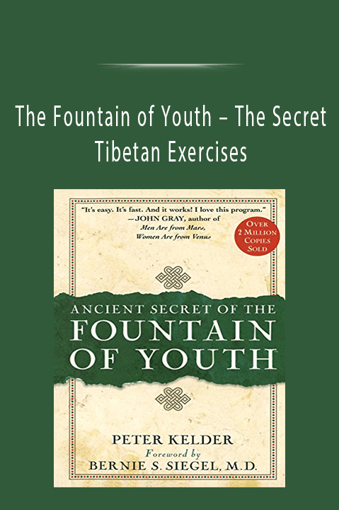 The Secret Tibetan Exercises – The Fountain of Youth