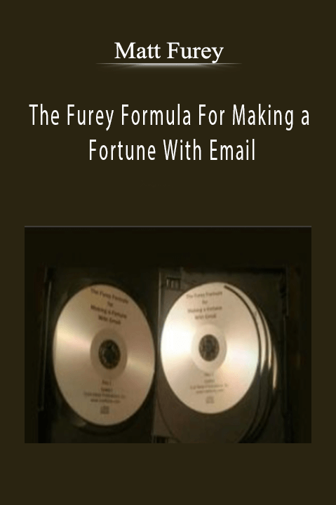 Matt Furey – The Furey Formula For Making a Fortune With Email