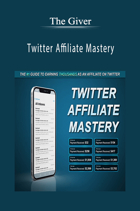 Twitter Affiliate Mastery – The Giver