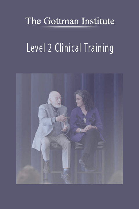 Level 2 Clinical Training – The Gottman Institute