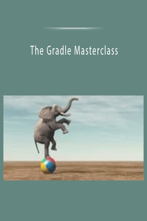 The Gradle Masterclass