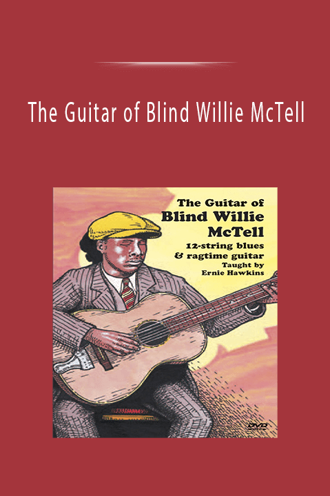 The Guitar of Blind Willie McTell