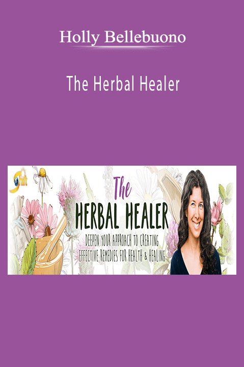 Holly Bellebuono – The Herbal Healer