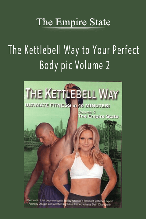 The Empire State – The Kettlebell Way to Your Perfect Body pic Volume 2