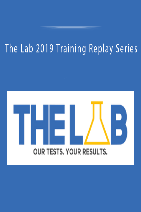 The Lab 2019 Training Replay Series