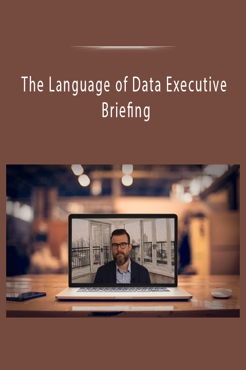 The Language of Data Executive Briefing