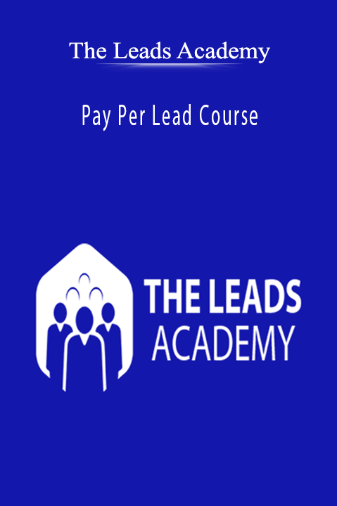 Pay Per Lead Course – The Leads Academy