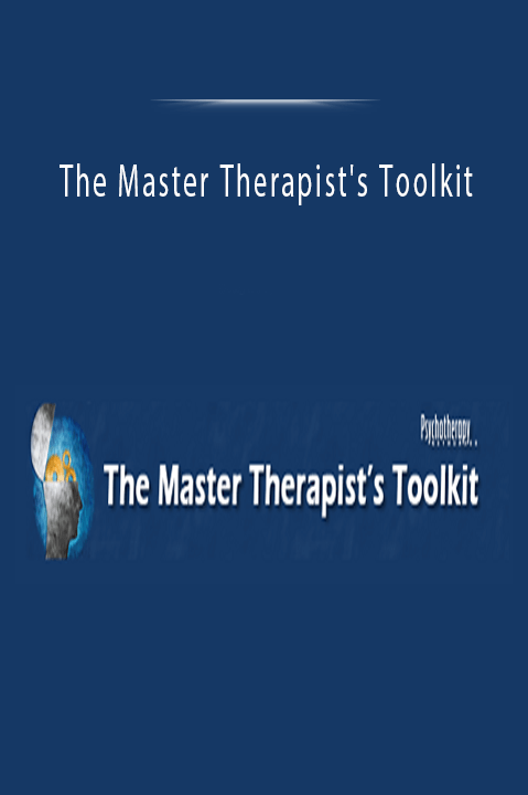 The Master Therapist's Toolkit