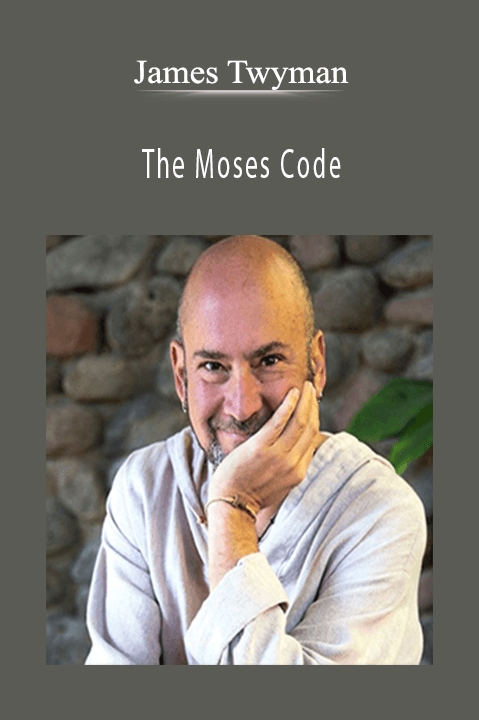 James Twyman – The Moses Code