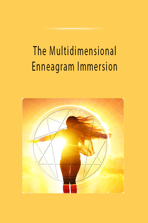 The Multidimensional Enneagram Immersion