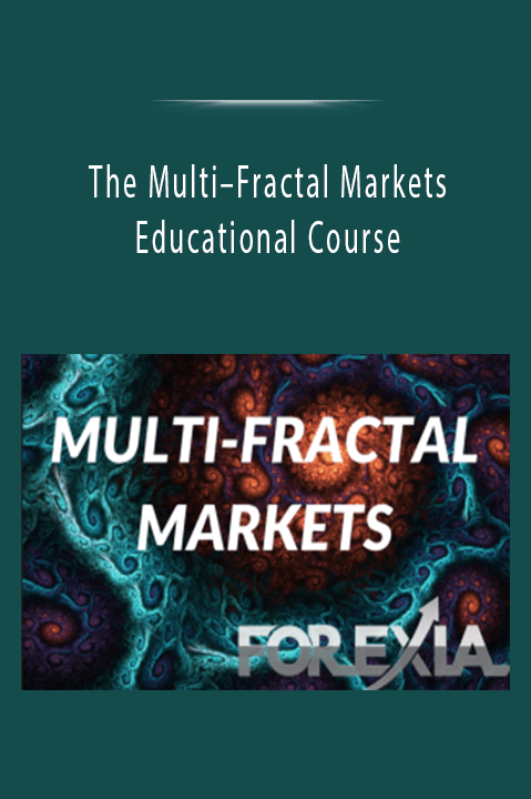 The Multi–Fractal Markets Educational Course