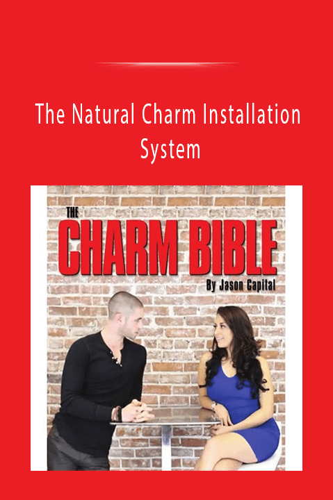 The Natural Charm Installation System