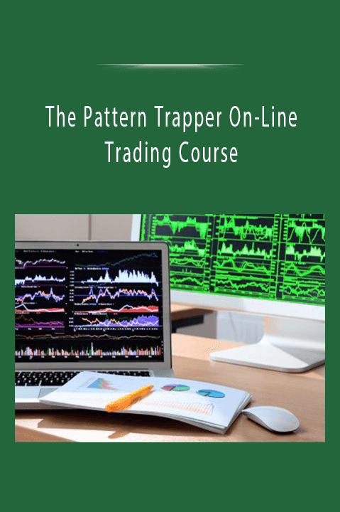 The Pattern Trapper On–Line Trading Course