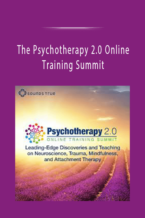 The Psychotherapy 2.0 Online Training Summit