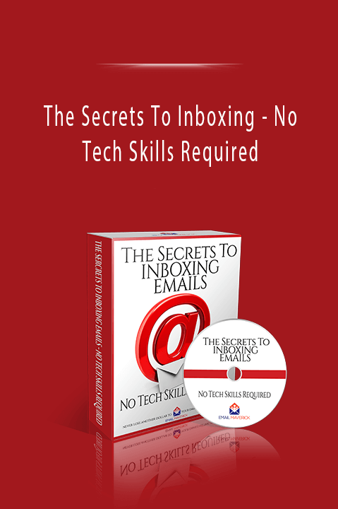 No Tech Skills Required – The Secrets To Inboxing