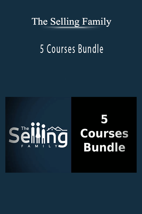 5 Courses Bundle – The Selling Family