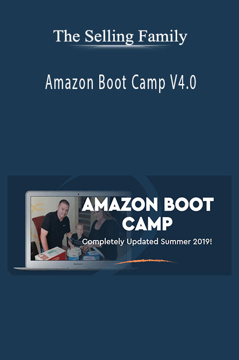 Amazon Boot Camp V4.0 – The Selling Family