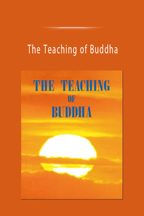 The Teaching of Buddha