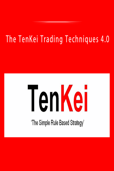 The TenKei Trading Techniques 4.0