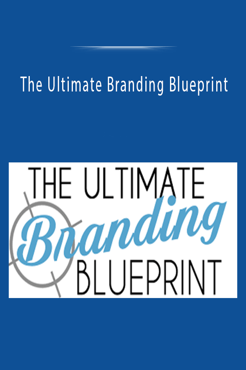 The Ultimate Branding Blueprint