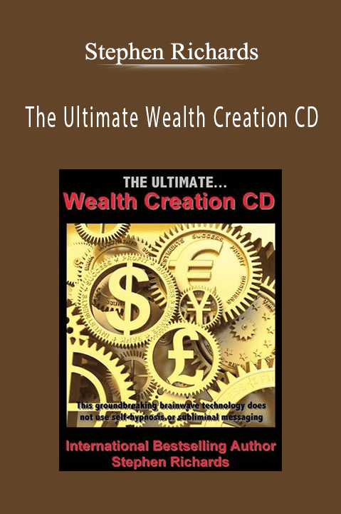 Stephen Richards – The Ultimate Wealth Creation CD