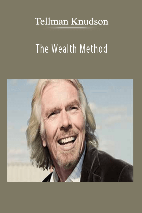 Tellman Knudson – The Wealth Method